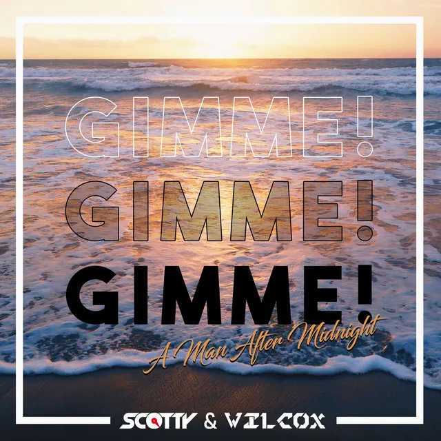 Cover: Gimme! Gimme! Gimme! (A Man After Midnight)