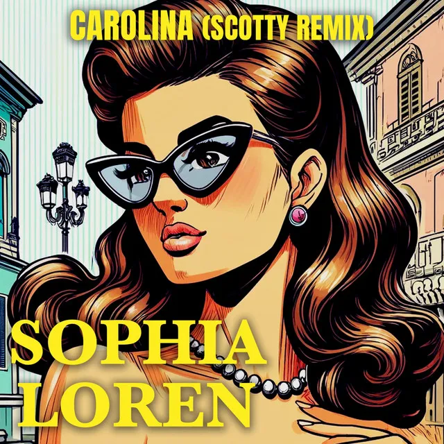 Cover: Sophia Loren (Scotty Remix)