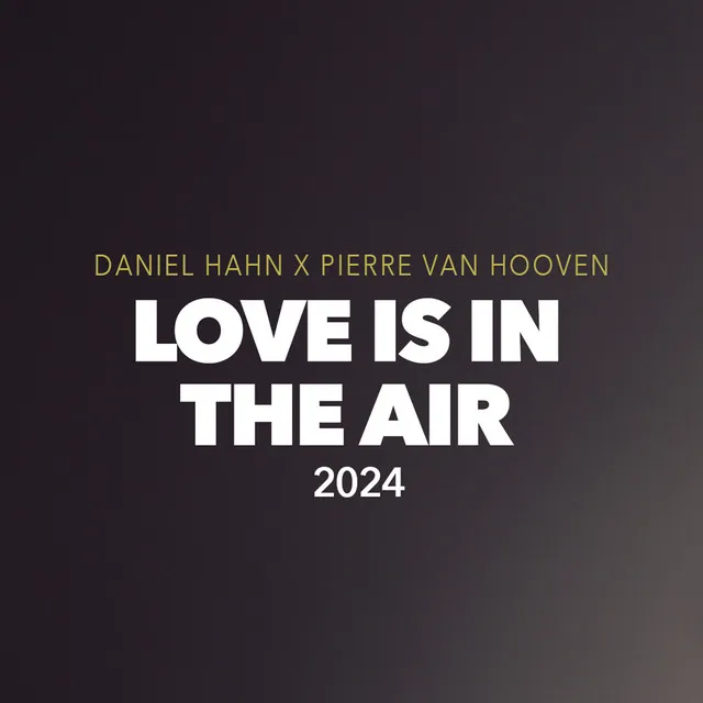Cover: Love Is In The Air