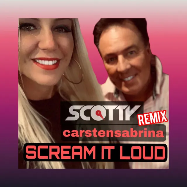 Cover: Scream It Loud (Scotty Remix)